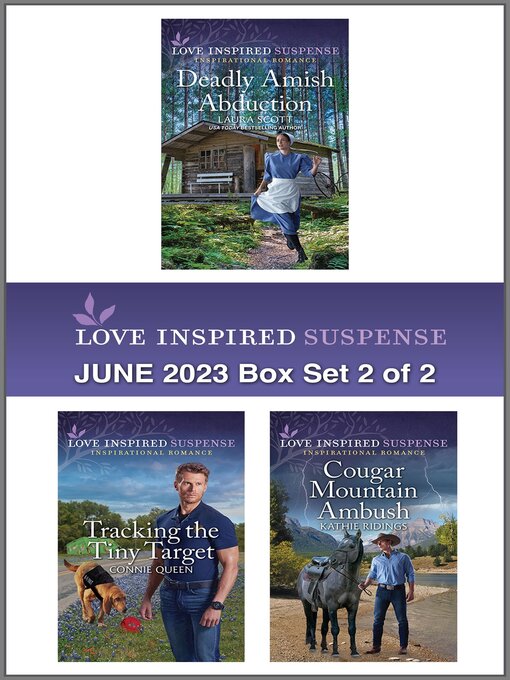 Title details for Love Inspired Suspense June 2023--Box Set 2 of 2 by Laura Scott - Available